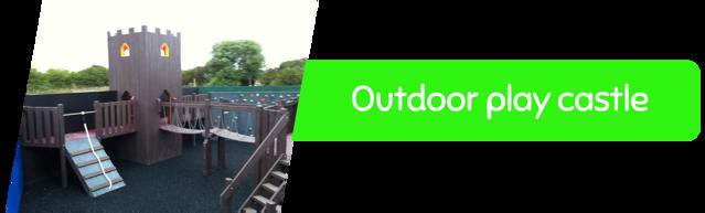 Outdoor Play Castle